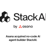Asana acquired no code AI agent builder StackAI
