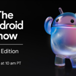 Google hosting The Android Show on May 12 ‘one of the biggest years for Android yet