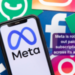 Meta is rolling out paid subscriptions across its apps