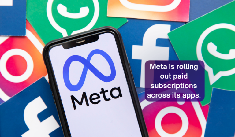 Meta Rolls Out Paid Subscriptions Across Its Apps – A New Era for Social Media