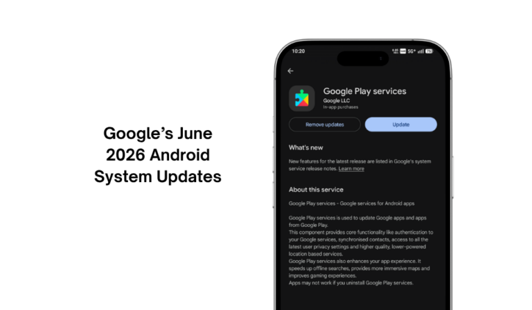 Google Rolls Out June 2026 Android System Updates
