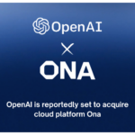 OpenAI is reportedly set to acquire cloud platform Ona
