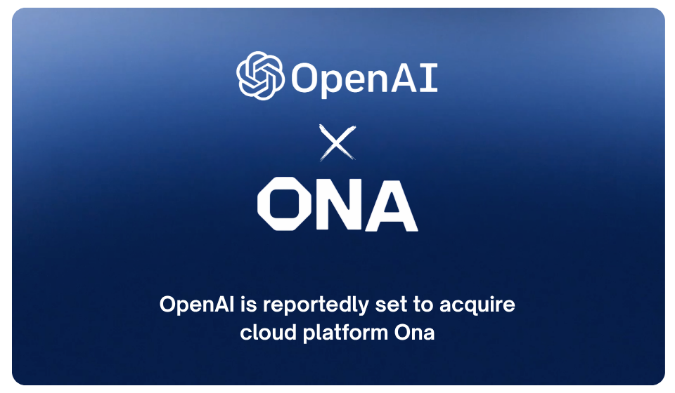 OpenAI is reportedly set to acquire cloud platform Ona