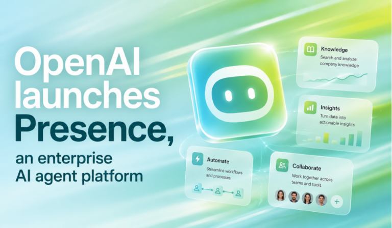 OpenAI Introduces Presence for Enterprise AI Deployments