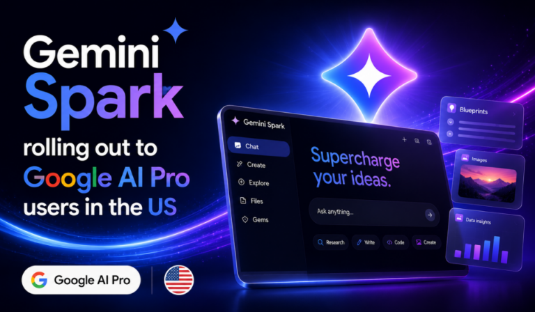 Gemini Spark Rolling Out to Google AI Pro Users in the US