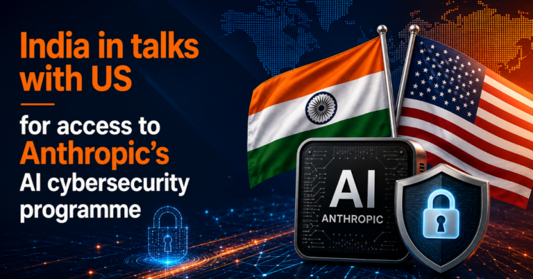 India and the US Discuss AI-Powered Cybersecurity Collaboration Through Anthropic’s Project Glasswing
