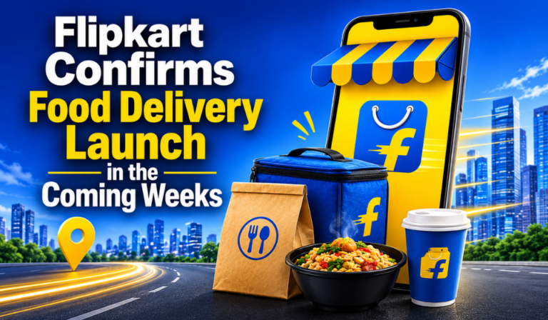 Flipkart Prepares to Enter India’s Food Delivery Market