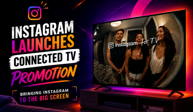 Instagram Connected TV App Promotion Highlights Shared Viewing Experiences