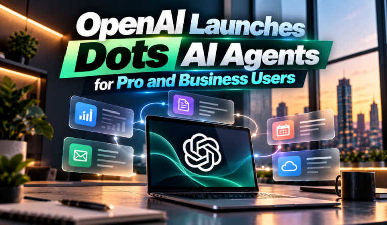 OpenAI Dots Faces European Availability Limits as AI Agents Expand